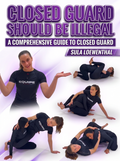 Closed Guard Should Be Illegal by Sula Loewenthal