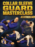 Collar Sleeve Guard Masterclass by Brian Glick