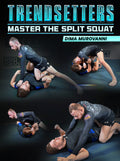Trendsetters: Master The Split Squat by Dima Murovanni