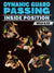 Dynamic Guard Passing: Inside Position by Brian Glick