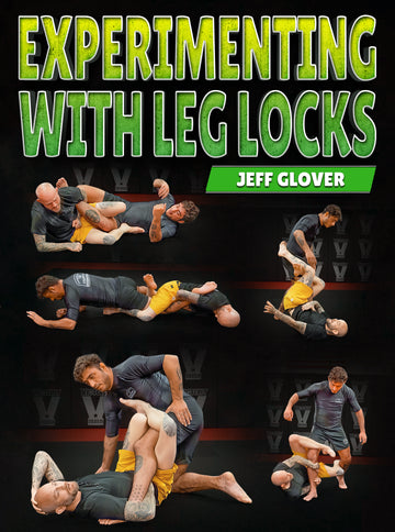 Experimenting with Leg Locks by Jeff Glover - BJJ Fanatics