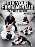 Fix Your Fundamentals Passing Guard by Jared Welman