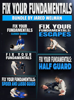Fix Your Fundamentals Bundle by Jared Welman - BJJ Fanatics
