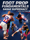 Foot Prop Fundamentals Sasae Supremacy by Justin Flores