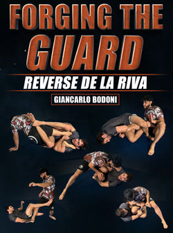 Forging The Guard: Reverse De La Riva by Giancarlo Bodoni - BJJ Fanatics