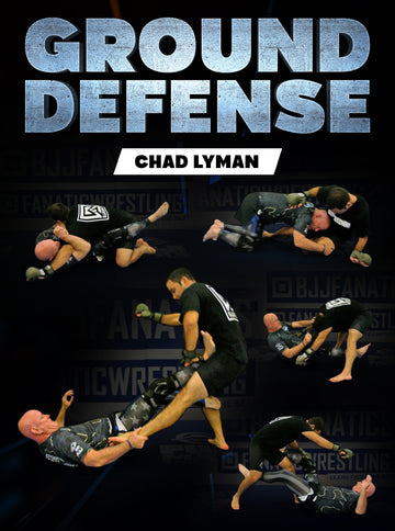 Ground Defense by Chad Lyman - BJJ Fanatics