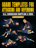 Guard Templates For Attacking And Defending by Erik Paulson
