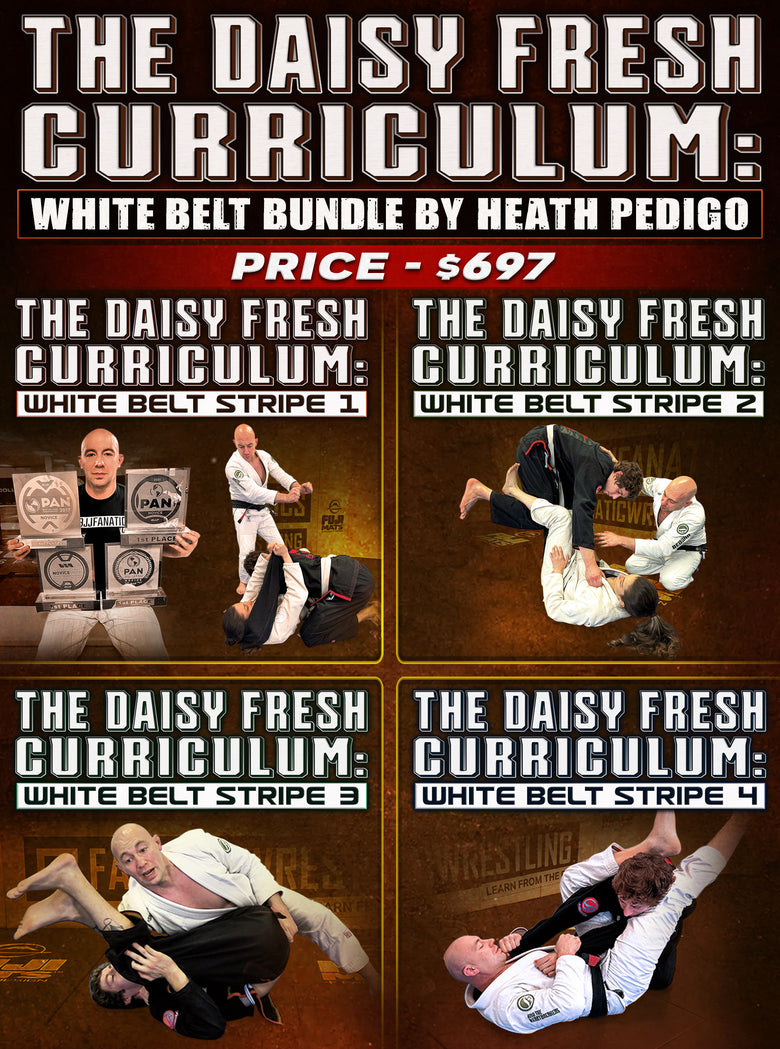 The Daisy Fresh Curriculum: White Belt Bundle by Heath Pedigo - BJJ Fanatics