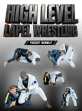High Level Lapel Wrestling by Yosof Wanly