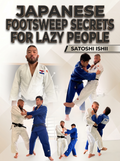 Japanese Footsweep Secrets For Lazy People by Satoshi Ishii