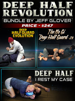 Deep Half Revolution Bundle by Jeff Glover - BJJ Fanatics