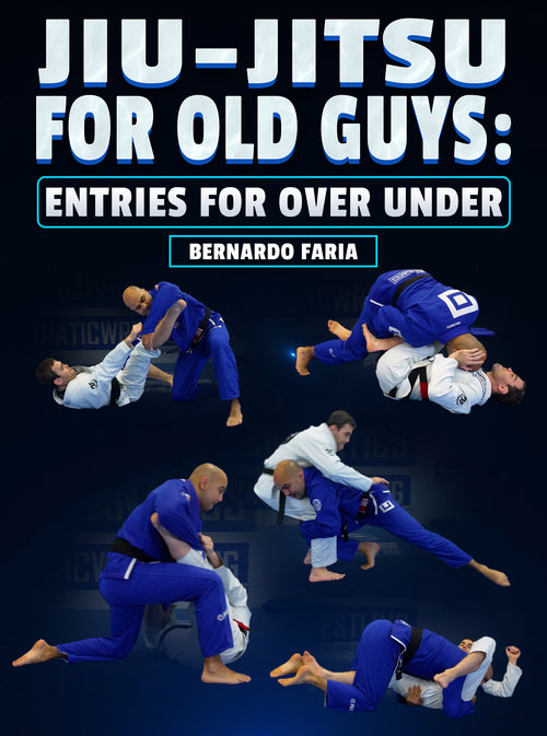 Jiu Jitsu For Old Guys: Entries For Over Under by Bernardo Faria - BJJ Fanatics