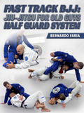 Fast Track BJJ: Jiu Jitsu for Old Guys - Half Guard System by Bernardo Faria