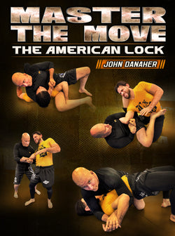 Master The Move: The American Lock by John Danaher - BJJ Fanatics