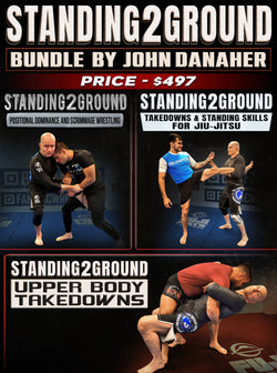 Standing2Ground Bundle by John Danaher - BJJ Fanatics