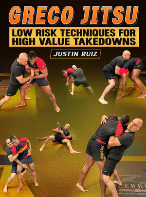 Greco Jiu Jitsu: Low Risk Techniques For High Value Takedowns by Justin Ruiz - BJJ Fanatics