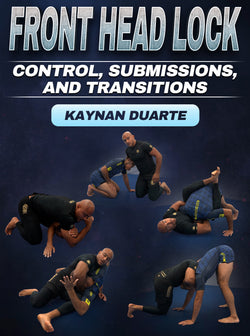 Front Head Lock: Control, Submissions and Transitions by Kaynan Duarte - BJJ Fanatics