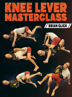 Knee Lever Masterclass by Brian Glick - BJJ Fanatics