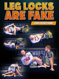 Leg Locks Are Fake by Dima Murovanni - BJJ Fanatics