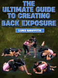 The Ultimate Guide To Creating Back Exposure by Luke Griffith