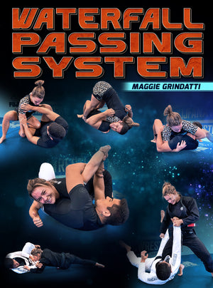 Waterfall Passing System by Maggie Grindatti - BJJ Fanatics