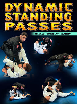 Dynamic Standing Passes by Marcus "Buchecha"Almeida - BJJ Fanatics