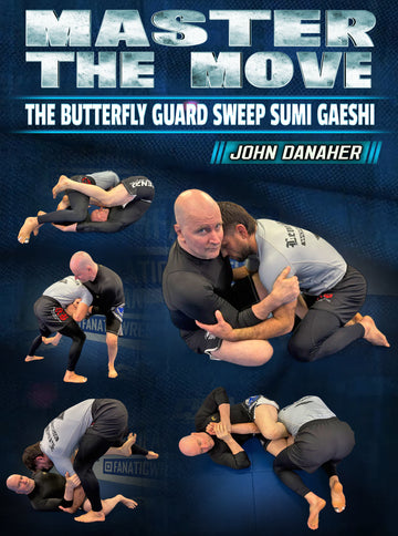 Master The Move: The Butterfly Guard Sweep Sumi Gaeshi by John Danaher - BJJ Fanatics