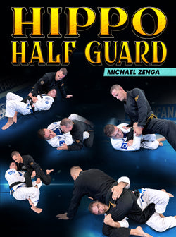 Hippo Half Guard by Michael Zenga - BJJ Fanatics