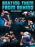 Beating Them From Behind by Neil Melanson