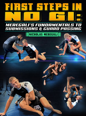 First Steps In No Gi: Meregali's Fundamentals To Submissions & Guard Passing by Nicholas Meregali - BJJ Fanatics