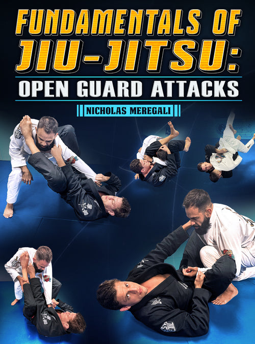 Fundamentals of Jiu-Jitsu: Open Guard Attacks by Nicholas Meregali - BJJ Fanatics