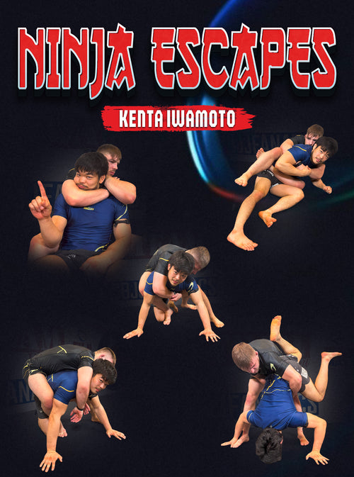 Ninja Escapes by Kenta Iwamoto - BJJ Fanatics