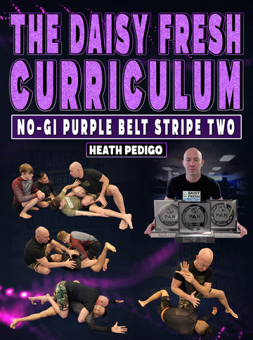The Daisy Fresh Curriculum: No-Gi Purple Belt Stripe Two by Heath Pedigo - BJJ Fanatics