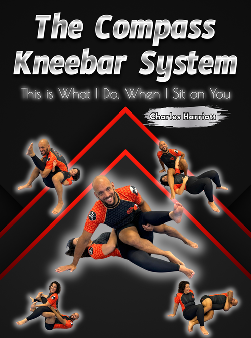 The Compass Kneebar System by Charles Harriott - BJJ Fanatics