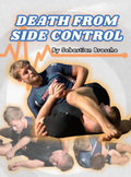 Death From Side Control by Sebastian Brosche