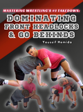 Dominating Front Headlocks and Go Behinds by Youssif Hemida