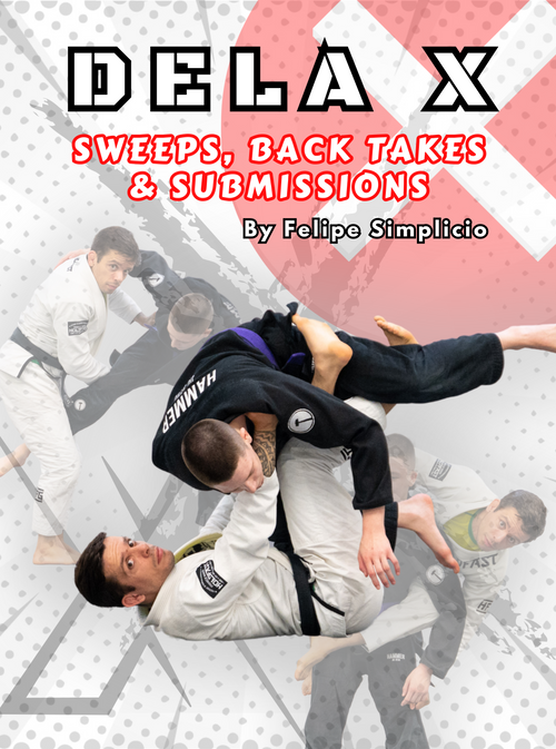 De La X: Sweeps, Back Takes and Submissions by Felipe Simplicio - BJJ Fanatics