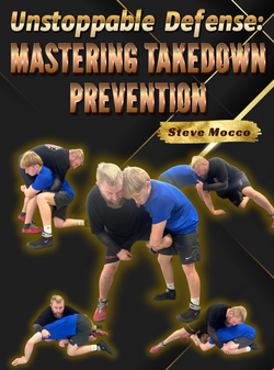 Unstoppable Defense: Mastering Takedown Prevention by Steve Mocco - BJJ Fanatics