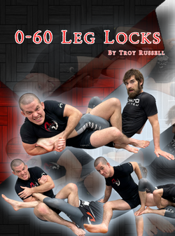 0-60 Leg Locks by Troy Russell - BJJ Fanatics