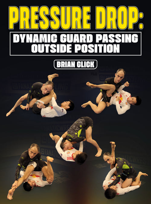 Pressure Drop Dynamic Guard Passing: Outside Position by Brian Glick - BJJ Fanatics