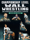 Championship Level Wall Wrestling by Renier De Ridder