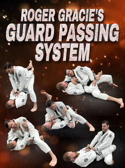 Roger Gracie Guard Passing System by Roger Gracie - BJJ Fanatics