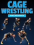 Cage Wrestling by Rory MacDonald - BJJ Fanatics