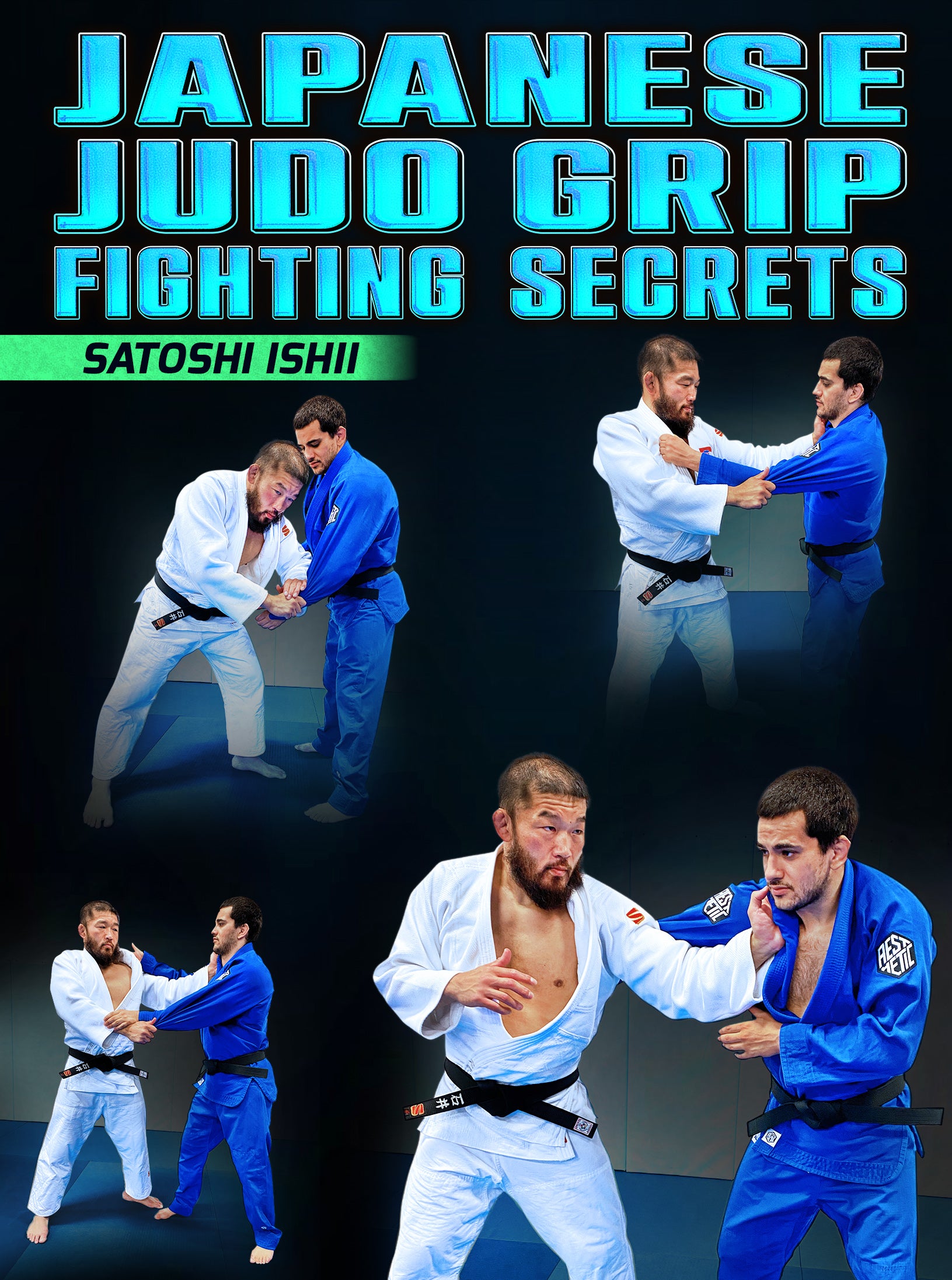 Japanese Judo Grip Fighting Secrets by Satoshi Ishii – BJJ Fanatics