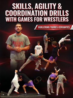 Skills Agility & Coordination Drills With Games For Wrestlers by Guillermo Torres