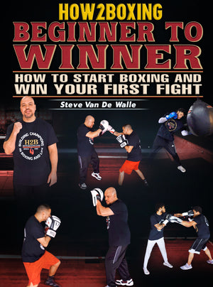 Beginner To Winner: How To Start Boxing And Win Your First Fight by Steve VanDe Walle - BJJ Fanatics