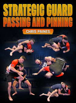 Strategic Guard Passing and Pinning by Chris Paines - BJJ Fanatics