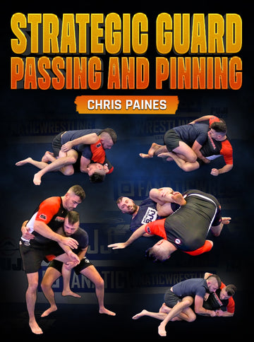 Strategic Guard Passing and Pinning by Chris Paines - BJJ Fanatics
