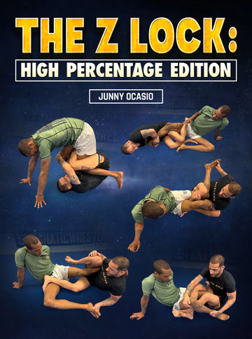 The Z Lock: High Percentage Edition by Junny Ocasio - BJJ Fanatics
