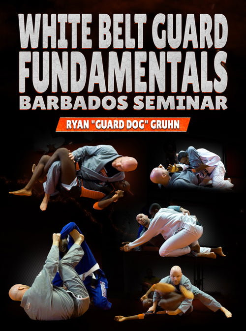 White Belt Guard Fundamentals by Ryan Guard Dog Gruhn - BJJ Fanatics